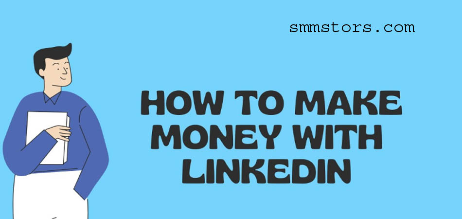 Make Money Through LinkedIn